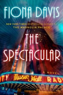 The Spectacular : A Novel