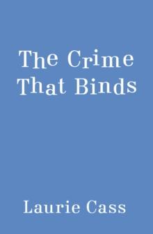 The Crime That Binds