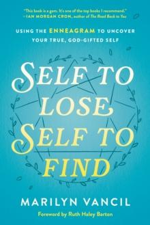 Self to Lose, Self to Find