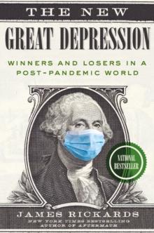 The New Great Depression : Winners and Losers in a Post-Pandemic World