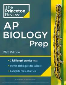 Princeton Review AP Biology Prep, 2024 : 3 Practice Tests + Complete Content Review + Strategies & Techniques