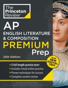 Princeton Review AP English Literature & Composition Premium Prep : 5 Practice Tests + Digital Practice Online + Content Review