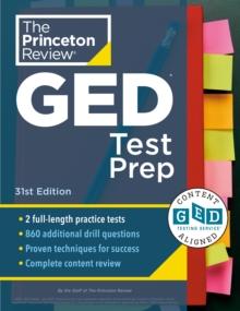 Princeton Review GED Test Prep : 2 Practice Tests + Review & Techniques + Online Features