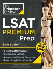 Princeton Review LSAT Premium Prep : 2 Official LSAT PrepTests + Real LSAT Drills + Review for the New Exam