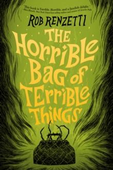 The Horrible Bag of Terrible Things #1