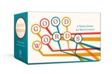 Good Words : A Trivia Game for Word Lovers: Card Game