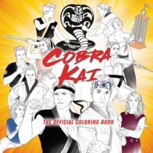 Cobra Kai: The Official Coloring Book