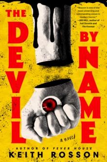 The Devil by Name : A Novel