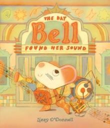 The Day Bell Found Her Sound