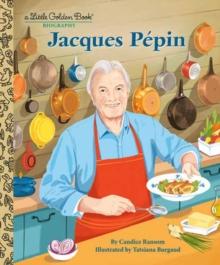 Jacques Pepin : A Little Golden Book Biography