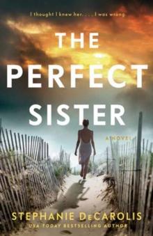 The Perfect Sister : A Novel