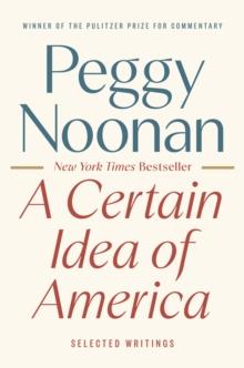 A Certain Idea of America : Selected Writings