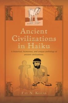 Ancient Civilizations in Haiku