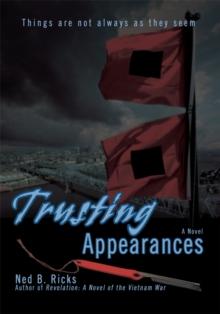 Trusting Appearances : Things Are Not Always as They Seem