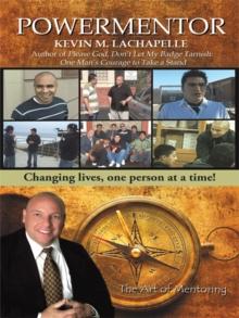 Powermentor : Changing Lives, One Person at a Time! </Br> the Art of Mentoring