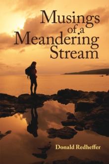 Musings of a Meandering Stream : Reflections on Life