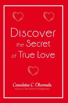 Discover the Secret of True Love