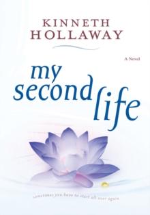 My Second Life : A Novel