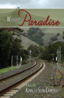 Without Paradise : A Novel