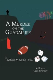 A Murder on the Guadalupe : A Bunko Club Mystery