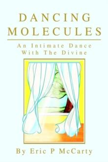 Dancing Molecules : An Intimate Dance with the Divine