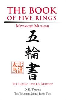 The Book of Five Rings : Miyamoto Musashi