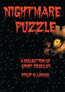 Nightmare Puzzle : A Collection of Short Pieces By