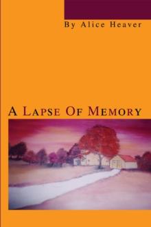 A Lapse of Memory