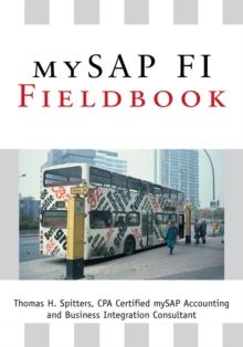 Mysap Fi Fieldbook : Fi Fieldbuch Auf Der Systeme Anwendungen Und Produkte in Der Datenverarbeitung