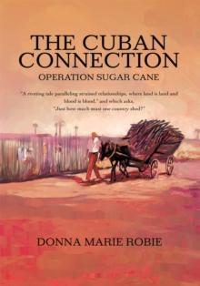 The Cuban Connection : Operation Sugar Cane