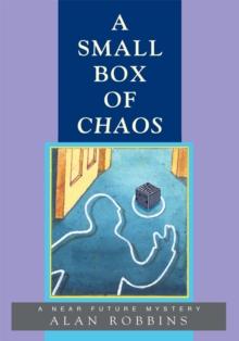 A Small Box of Chaos : A Near Future Mystery