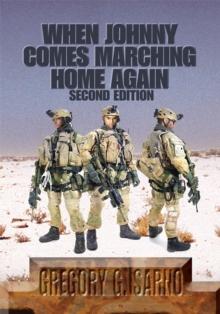 When Johnny Comes Marching Home Again : Three Soldiers, Three Wars