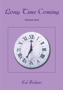 Long Time Coming : Volume One