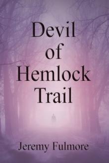 Devil of Hemlock Trail