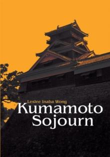 Kumamoto Sojourn