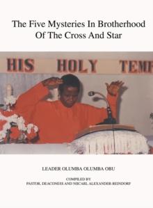 The Five Mysteries in Brotherhood of the Cross and Star : Brotherhood of the Cross and Star