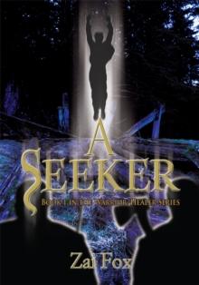 A Seeker : Book 1 in the Warrior/Healer Series