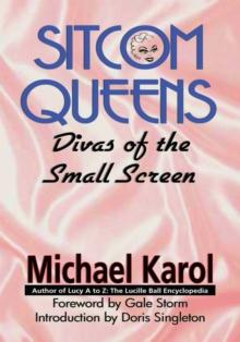 Sitcom Queens : Divas of the Small Screen