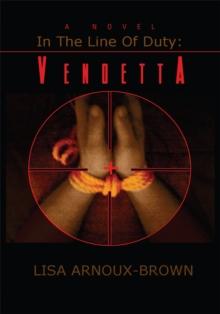 In the Line of Duty : Vendetta