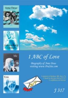 Y1 Abc of Lovey : Biography of Ama Deus Written After Visiting Www.Prusite.Com