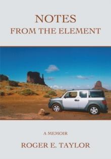 Notes from the Element : A Memoir