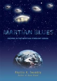 Martian Blues : Second in the Martian Symbiont Series