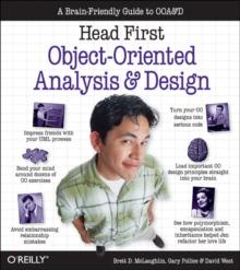 Head First Objects-Oriented Analysis and Design : The Best Introduction to Object Orientated Programming