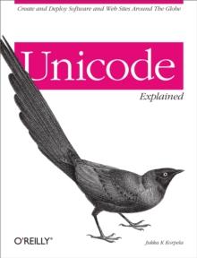 Unicode Explained : Internationalize Documents, Programs, and Web Sites