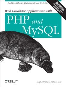 Web Database Applications with PHP and MySQL : Building Effective Database-Driven Web Sites