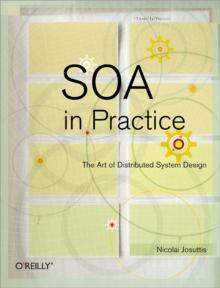 SOA in Practice : The Art of Distributed System Design