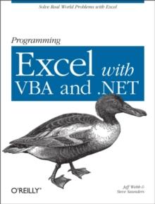 Programming Excel with VBA and .NET : Solve Real-World Problems with Excel