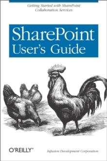 SharePoint User's Guide : Getting Started with SharePoint Collaboration Services