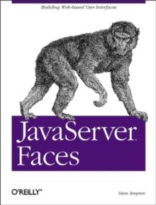 JavaServer Faces : Building Web-based User Interfaces