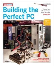 Building the Perfect PC